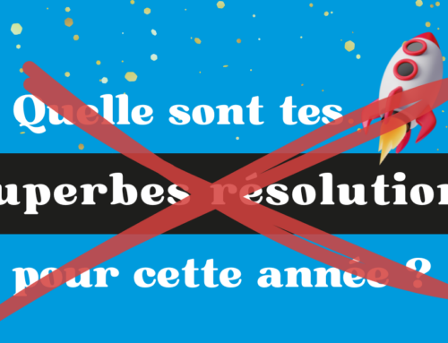 Les résolutions, ça sert à rien : Et si on arrêtait de se tromper d’objectif ?